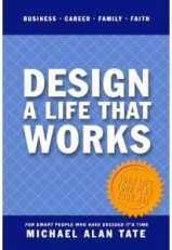 Design a Life That Works
